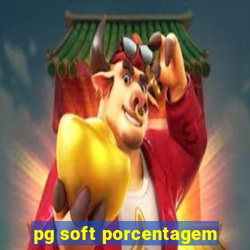 pg soft porcentagem